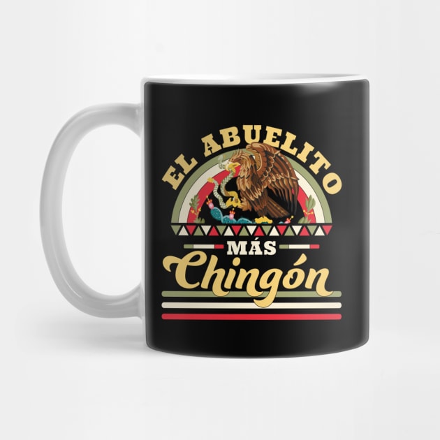 El Abuelito Mas Chingon Mexican Grandpa by OrangeMonkeyArt